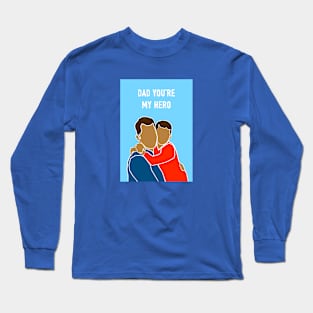 Hero Dad Long Sleeve T-Shirt